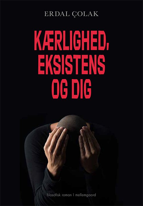 K Rlighed Eksistens Og Dig Sk Nlitteratur Voksne Forlaget