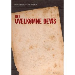 DET UVELKOMNE BEVIS