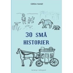 30 SM&Aring; HISTORIER