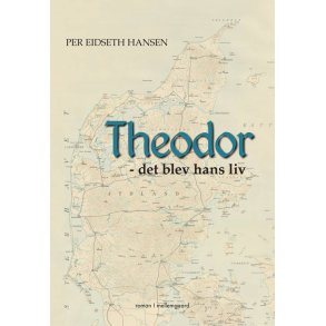 THEODOR - DET BLEV HANS LIV - e-bog