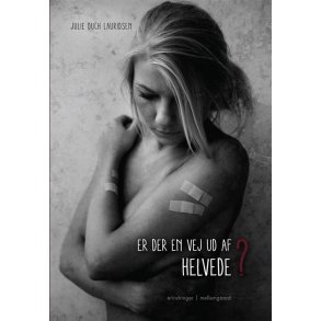 ER DER EN VEJ UD AF HELVEDE?