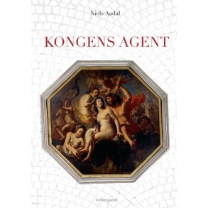 KONGENS AGENT - DEN VIRKELIGE HISTORIE OM DIPLOMATIET BAG DYBBØL - E-bog