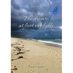 DU DR&Oslash;MTE, AT LIVET VAR LYKKE - E-bog