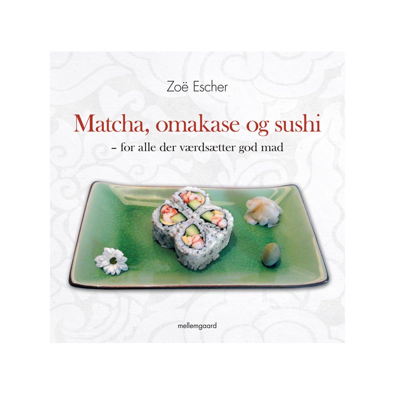 MATCHA, OMAKASE og SUSHI - E-bog