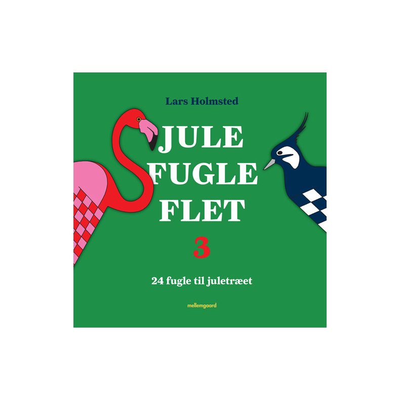 Jule Fugle Flet 3  24 fugle til juletret, (ebog)
