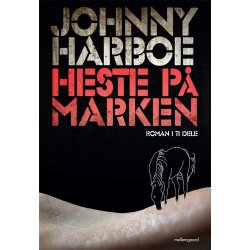HESTE P MARKEN - ROMAN I TI DELE