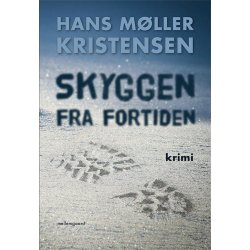 SKYGGEN FRA FORTIDEN