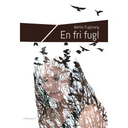 EN FRI FUGL