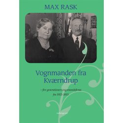VOGNMANDEN FRA KVRNDRUP  FIRE GENERATIONERS VOGNMANDSFIRMA FRA 1922-2015