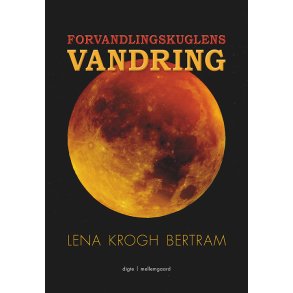 FORVANDLINGSKUGLENS VANDRING