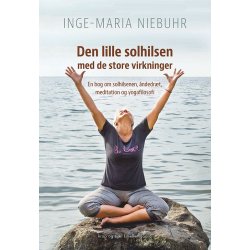 DEN LILLE SOLHILSEN MED DE STORE VIRKNINGER