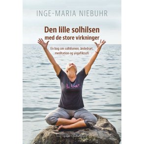 DEN LILLE SOLHILSEN MED DE STORE VIRKNINGER