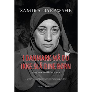 I DANMARK M DU IKKE SL DINE BRN  INTEGRATION MED BLDENDE HJERTE