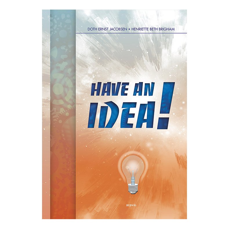 HAVE AN IDEA!