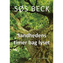 SANDHEDENS TIMER BAG LYSET