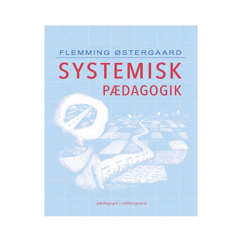 SYSTEMISK P&AElig;DAGOGIK P-bog