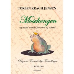 MOSEKONGEN  OG ANDRE EVENTYR FOR BRN OG VOKSNE
