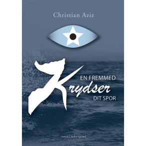 EN FREMMED KRYDSER DIT SPOR