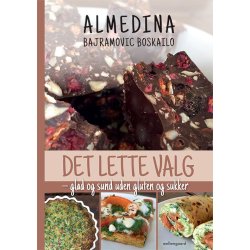 DET LETTE VALG � GLAD OG SUND UDEN GLUTEN OG SUKKER