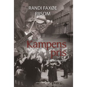 KAMPENS PRIS – EN FAMILIEKRØNIKE