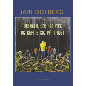 DRENGEN, DER LB VK OG GEMTE SIG P TAGET