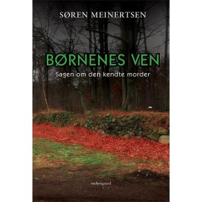 BRNENES VEN - Sagen om en kendt morder - E-bog