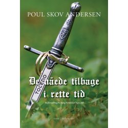 DE NEDE TILBAGE I RETTE TID