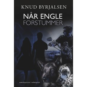 NÅR ENGLE FORSTUMMER