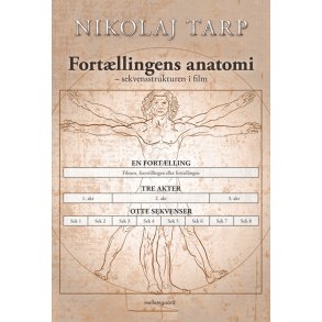 FORTLLINGENS ANATOMI  SEKVENSSTRUKTUREN I FILM