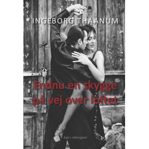 ENDNU EN SKYGGE PÅ VEJ OVER LOFTET