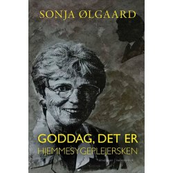 GODDAG, DET ER HJEMMESYGEPLEJERSKEN
