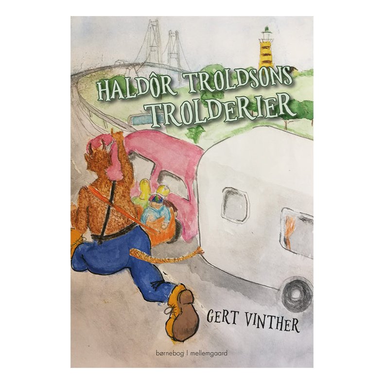 Haldr Troldsons trolderier