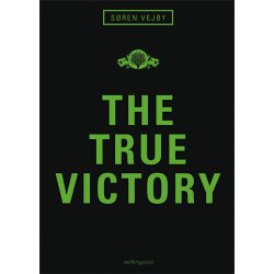 THE TRUE VICTORY