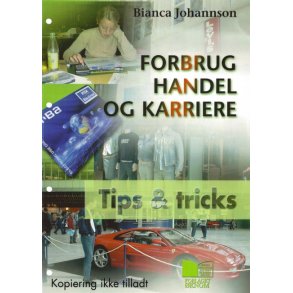 Forbrug, Handel & Karriere - Tips & tricks