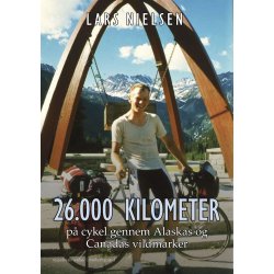 26.000 KILOMETER P CYKEL GENNEM ALASKAS OG CANADAS VILDMARKER