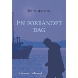 EN FORBANDET DAG
