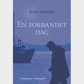 EN FORBANDET DAG