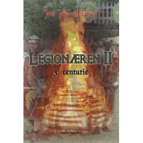 LEGIONÆREN II - 3. CENTURIE