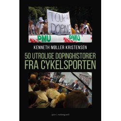 50 UTROLIGE DOPINGHISTORIER FRA CYKELSPORTEN