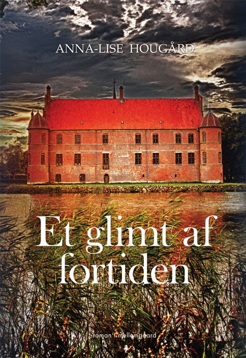 ET GLIMT AF FORTIDEN
