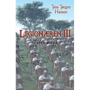 LEGIONÆREN III - TUREN ØSTPÅ (E-bog)