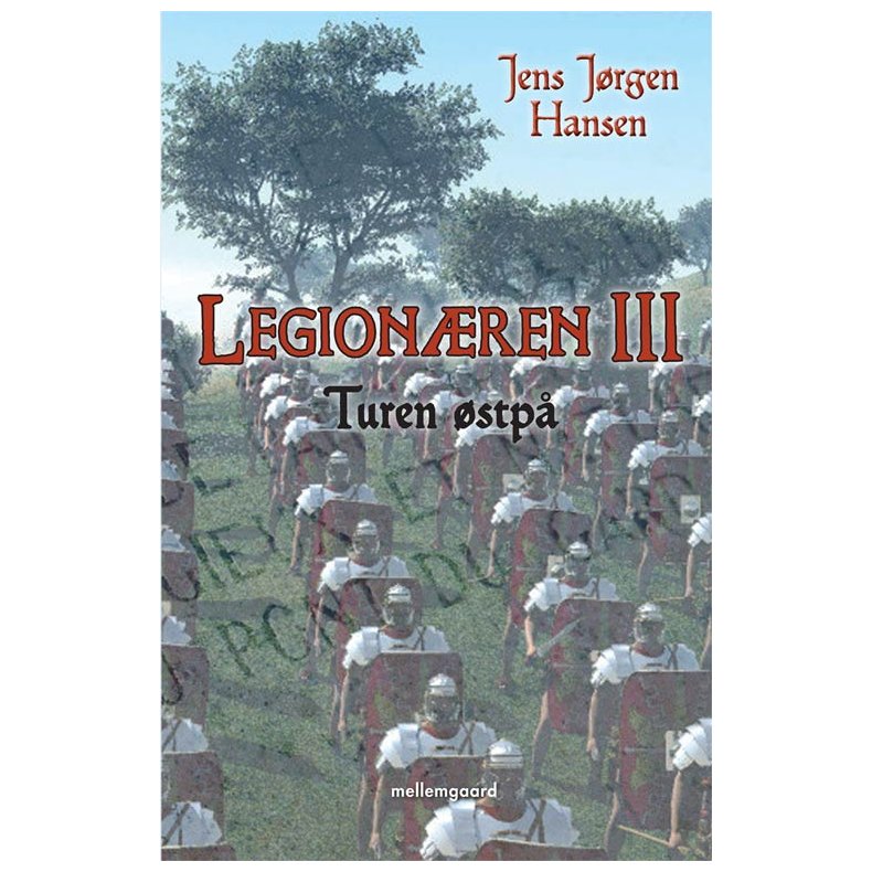 LEGION&AElig;REN III - TUREN &Oslash;STP&Aring; (E-bog)