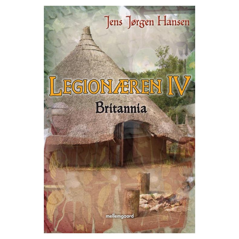 LEGION&AElig;REN IV - BRITANNIA (E-bog)