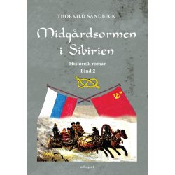 MIDG�RDSORMEN I SIBIRIEN - BIND 2