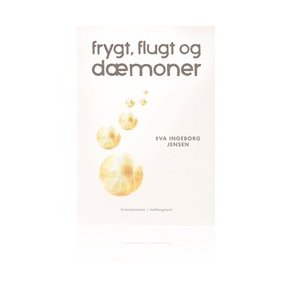 FRYGT, FLUGT OG DÆMONER (E-bog)