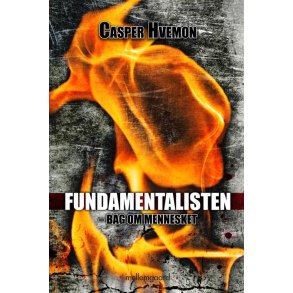 FUNDAMENTALISTEN - BAG OM MENNESKET (e-bog - epub)