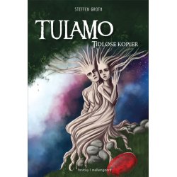 TULAMO &ndash; TIDL&Oslash;SE KOPIER