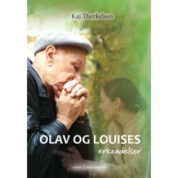 OLAV OG LOUISES BEKENDELSER (E-bog)