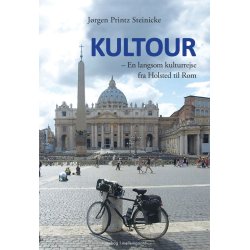 Kultour  En langsom kulturrejse fra Holsted til Rom