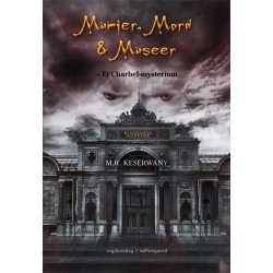MUMIER, MORD OG MUSEER